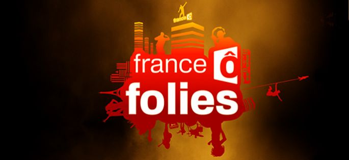 France Ô ouvre le casting des prochaines “France Ô Folies” sur son site web
