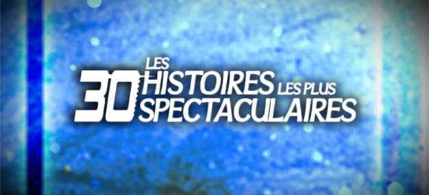 30-histoires-spectaculaires