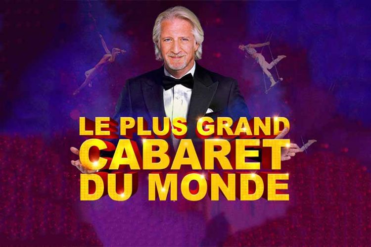 “Le Plus Grand Cabaret du Monde” : le spectacle de Patrick Sébastien diffusé sur C8 vendredi 28 octobre 2022