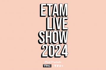 "Etam Live Show" : la 17ème édition diffusée sur TMC mardi 24 septembre 2024