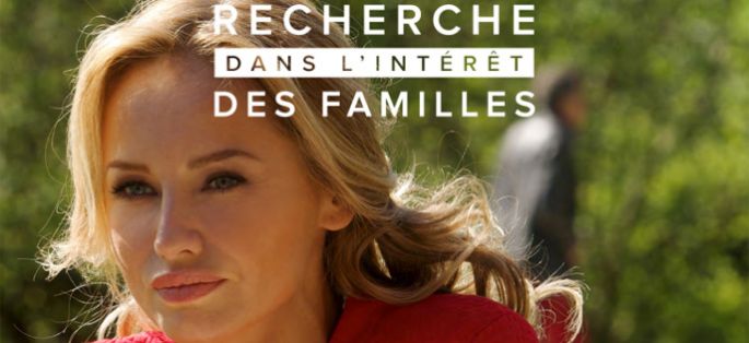 Casting TV : M6 cherche des participants pour “Recherche dans l&#039;intérêt des familles”