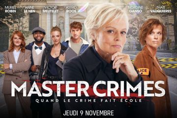 &quot;Master Crimes&quot; : mini-série avec Muriel Robin à suivre sur TF1 à partir du 9 novembre 2023