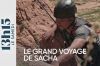 &quot;13h15 le samedi&quot; : Le grand voyage de Sacha au Maroc ce 31 mai 2025 sur France 2