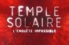 « Temple solaire : l'enquête impossible » : série en 4 épisodes à suivre sur TMC à partir du 17 juin