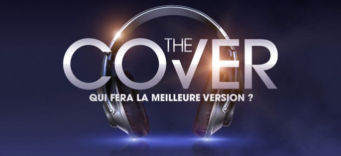 “The Cover” mercredi soir sur D8 : comment ça marche ? explications en vidéo