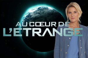 “Au cœur de l&#039;étrange” : les lieux maudits, mercredi 27 octobre sur W9 (inédit)