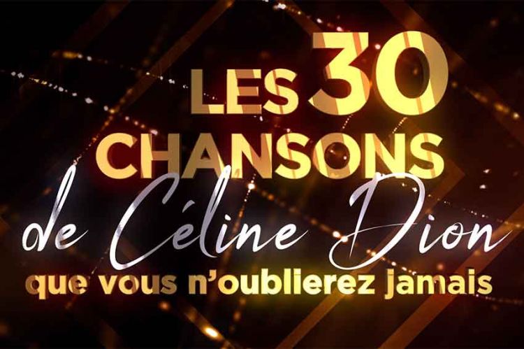 “Les 30 chansons de Céline Dion que nous n'oublierez jamais” mardi 9 novembre sur TMC