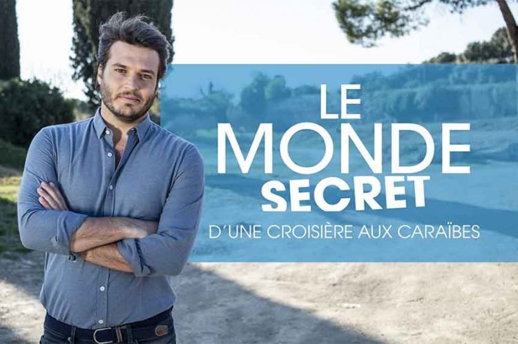 “Le monde secret d'une croisière aux Caraïbes”, samedi 13 juillet sur M6