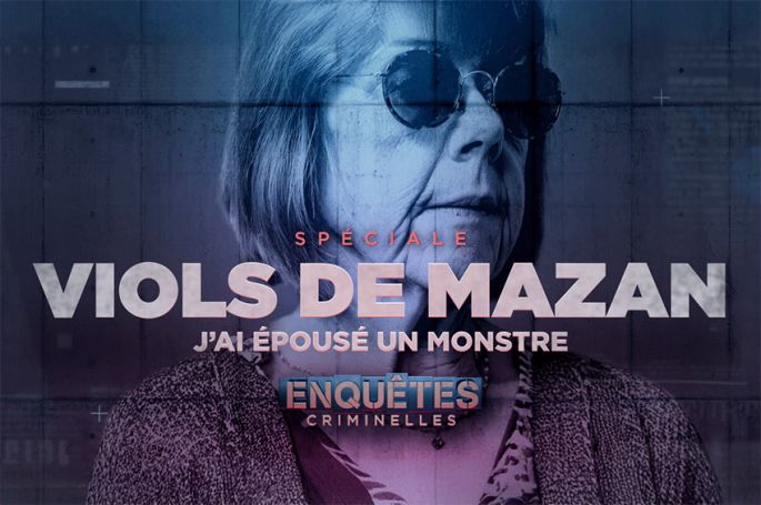 "Enquêtes criminelles" : Viols de Mazan, j’ai épousé un monstre, mercredi 14 octobre 2026 sur W9