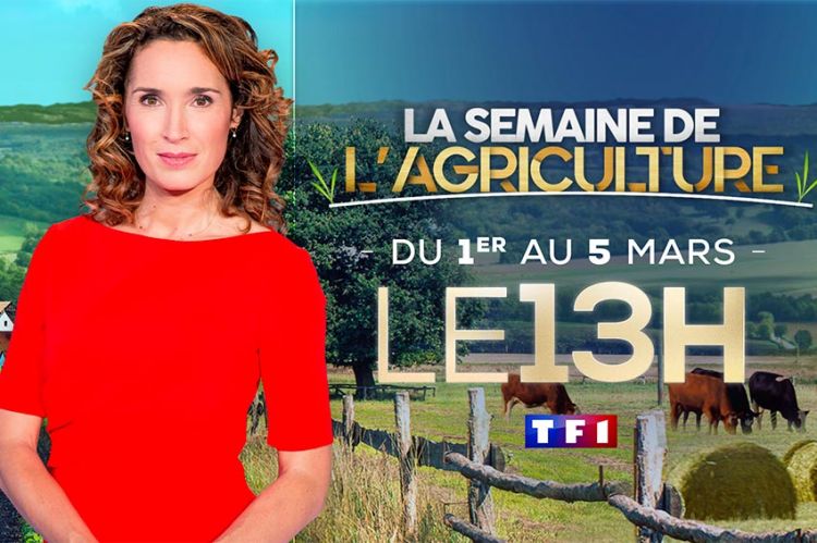 « La semaine de l'agriculture » : Page Spéciale dans le JT de 13H de TF1 du 1er au 5 mars