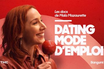 Les Docs de Maïa Mazaurette - Dating mode d&#039;emploi sur TMC mercredi 19 juin 2024