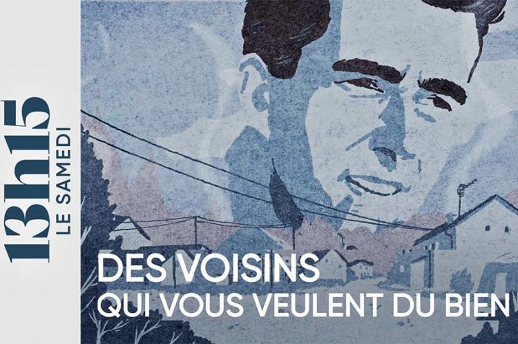 "13h15 le samedi - Des voisins qui vous veulent du bien" ce 23 mars 2024 sur France 2