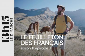 &quot;13h15 le dimanche&quot; : Le feuilleton des Français - Saison 11, épisode 3 sur France 2 ce 29 octobre 2023