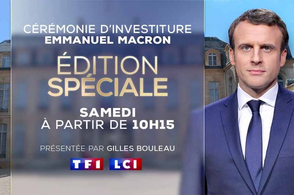 La cérémonie d'investiture d'Emmanuel Macron à suivre samedi 7 mai dès 10:15 sur TF1 &amp; LCI