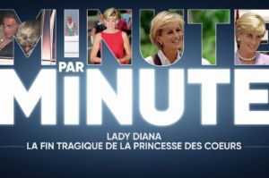 “Minute par Minute” : « Lady Diana, la fin tragique de la princesse des cœurs » mercredi 31 août sur W9 (vidéo)
