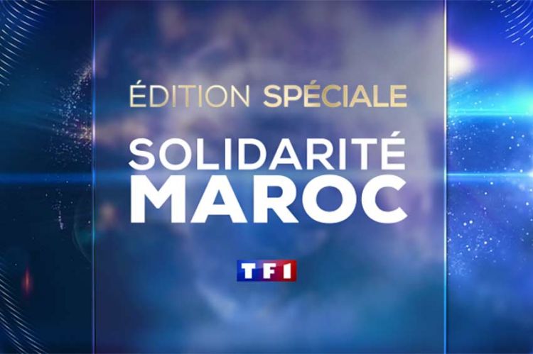 Séisme au Maroc : édition spéciale &quot;Solidarité Maroc&quot; sur TF1 dimanche 10 septembre 2023 après le 13H