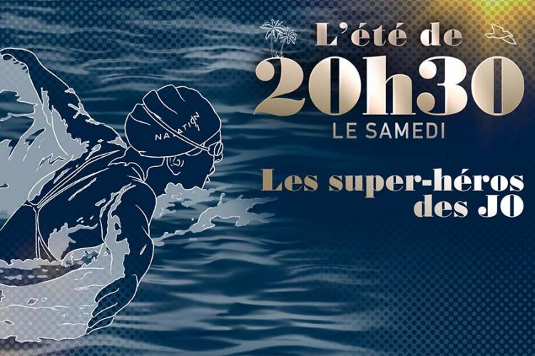 “L'été de 20h30 le samedi” : « Les super-héros des JO », ce 21 août sur France 2