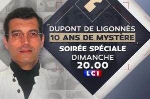 « Dupont de Ligonnès - 10 ans de mystère » : 2 soirées spéciales sur LCI