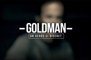 &quot;Goldman : un héros si discret&quot; à revoir sur W9 mercredi 11 juillet 2023 - Vidéo