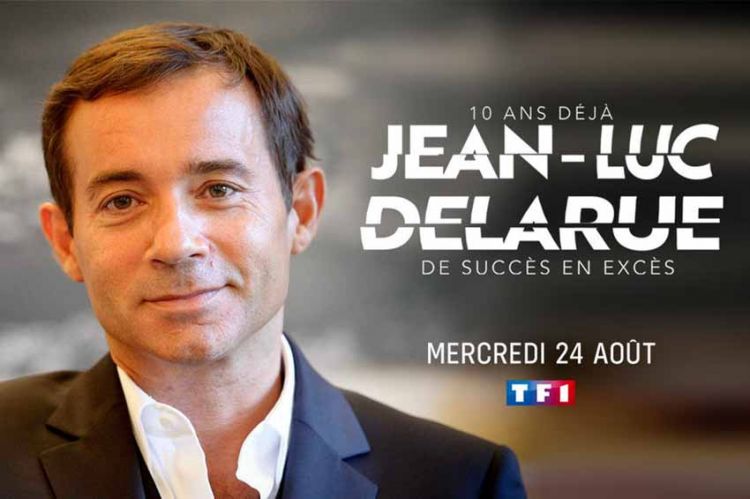 « Jean-Luc Delarue, 10 ans déjà : de succès en excès » document inédit diffusé sur TF1 mercredi 24 août