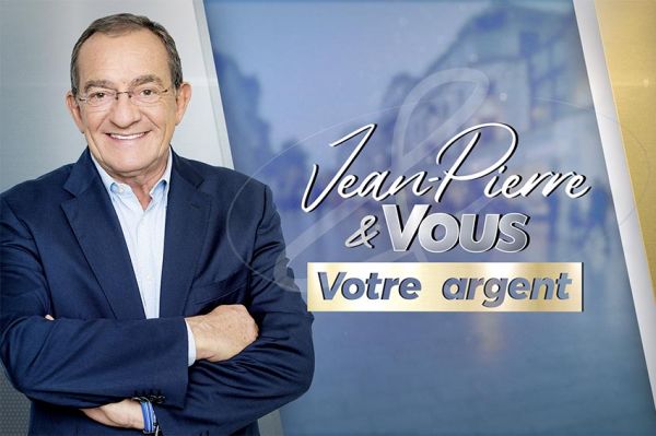 “Jean-Pierre &amp; vous” s'intéresse à votre argent à partir du 15 mai sur LCI