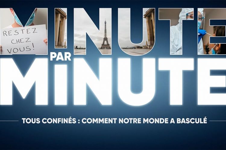 “Minute par Minute” « Tous confinés : comment notre monde a basculé », mardi 9 mars sur W9