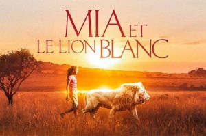 Inédit : “Mia et le lion blanc” diffusé sur M6 vendredi 2 septembre à 21:10 (vidéo)