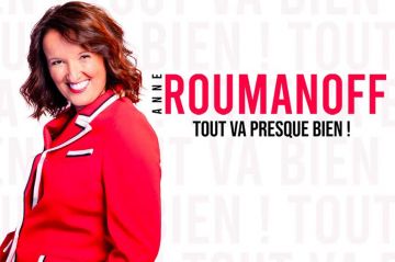 Le spectacle d&#039;Anne Roumanoff &quot;Tout va presque bien&quot; à revoir sur TMC mercredi 10 juillet 2024