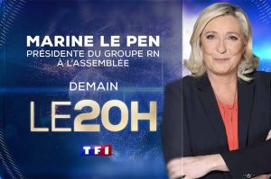 Marine Le Pen fera sa rentrée médiatique au JT de 20H de TF1 jeudi 8 septembre
