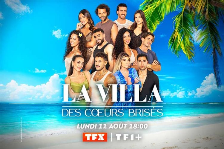 Nouvelle saison de &quot;La Villa des Cœurs brisés&quot; le 11 août 2025 sur TF1, voici les participants