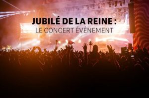 Le concert événement du Jubilé de la reine Élisabeth II en direct sur M6 le 4 juin