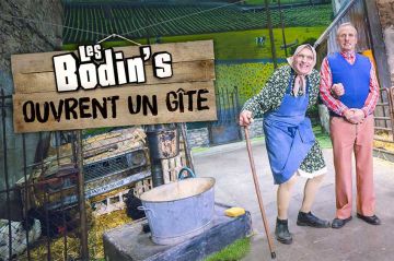 "Les Bodin's ouvrent un gîte" à revoir sur M6 vendredi 23 octobre 2026 (vidéo)