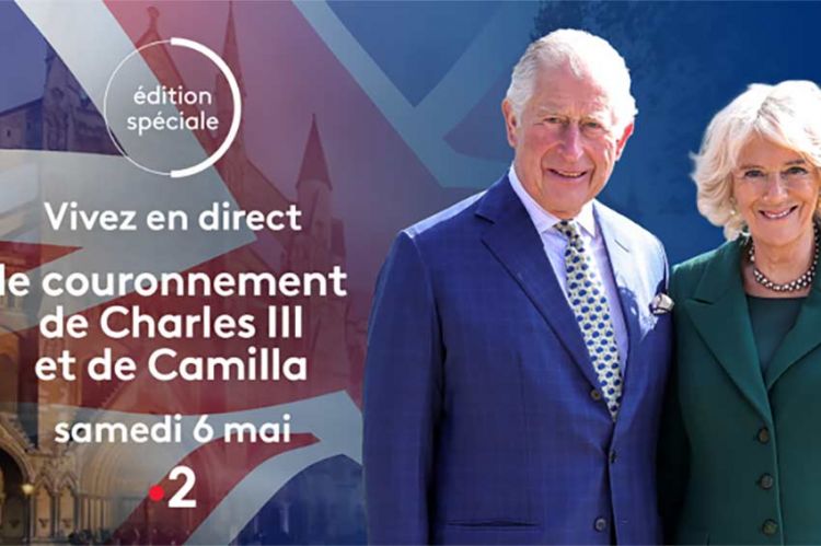 Couronnement de Charles III en direct sur France 2 & Franceinfo samedi 6 mai 2023 : dispositif & invités
