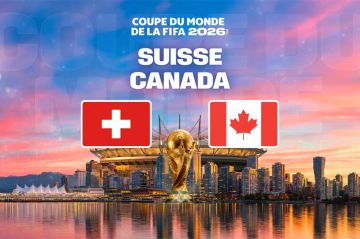 Coupe du Monde : Suisse / Canada en direct sur M6 mercredi 24 juin 2026