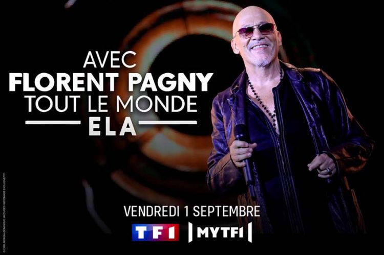 "Avec Florent Pagny, tout le monde ELA" vendredi 1er septembre sur TF1 : les artistes présents