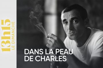 "13h15 le dimanche" 20 octobre 2024 sur France 2 : Dans la peau de Charles (Aznavour)