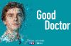 La 7ème et dernière saison de &quot;Good Doctor&quot; diffusée sur TF1 à partir du mercredi 11 août 2024