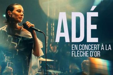 Adé en concert à la Flèche d&#039;Or et Charlotte Cardin aux Vieilles Charrues sur Culturebox lundi 21 avril 2025