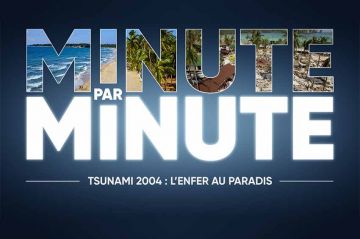 “Minute par minute” : le Tsunami de 2004 en Thaïlande sur W9 mardi 27 décembre 2022