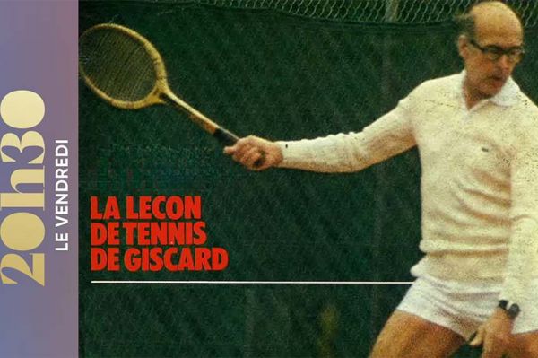 &quot;20h30 le vendredi&quot; : retour sur la leçon de tennis de Giscard ce 6 juin 2025 sur France 2