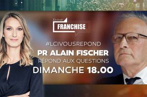 “En Toute Franchise” : le Pr. Alain Fischer répond aux téléspectateurs de LCI dimanche 30 mai à 18:00