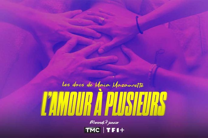 "L'amour à plusieurs" un document de Maïa Mazaurette sur TMC mercredi 7 janvier 2026