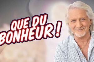 “Que du bonheur !” : le spectacle de Patrick Sébastien diffusé sur C8 samedi 10 juillet