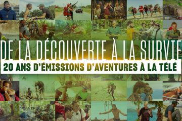 « De la découverte à la survie : 20 ans d’émissions d’aventures à la télé » sur W9 jeudi 21 novembre 2024