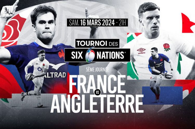 Rugby - Tournoi des VI Nations : France / Angleterre en direct sur France 2 samedi 16 mars 2024