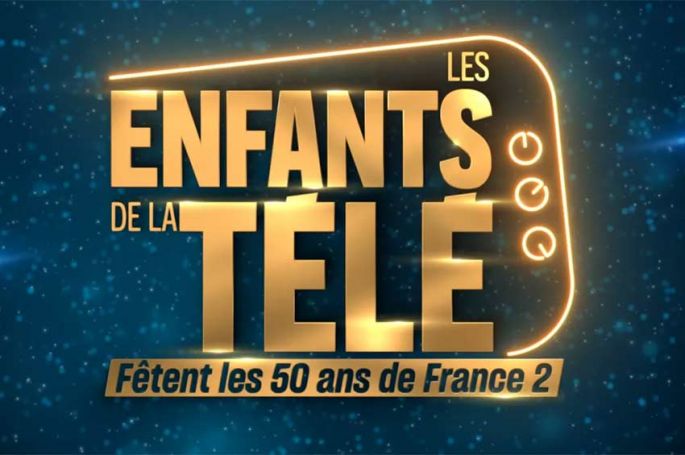 &quot;Les enfants de la télé&quot; fêtent les 50 ans de France 2 samedi 10 mai, les invités de Laurence Boccolini