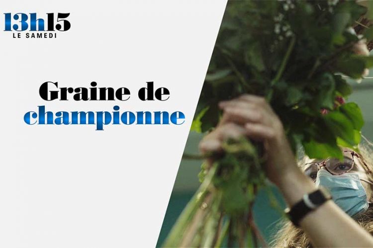 "13h15, le samedi" : « Graine de championne » sur France 2 ce 19 août 2023