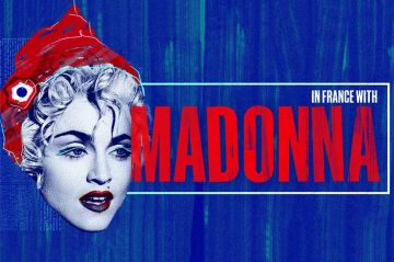« In France with Madonna » lundi 17 octobre 2022 sur France 5 (vidéo)