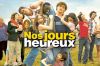 Le film "Nos jours heureux" à revoir sur M6 vendredi 20 juin 2025 (vidéo)