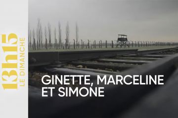 &quot;13h15 le dimanche&quot; : Ginette, Marceline et Simone, série sur l&#039;horreur de la déportation le 26 janvier 2025 sur France 2